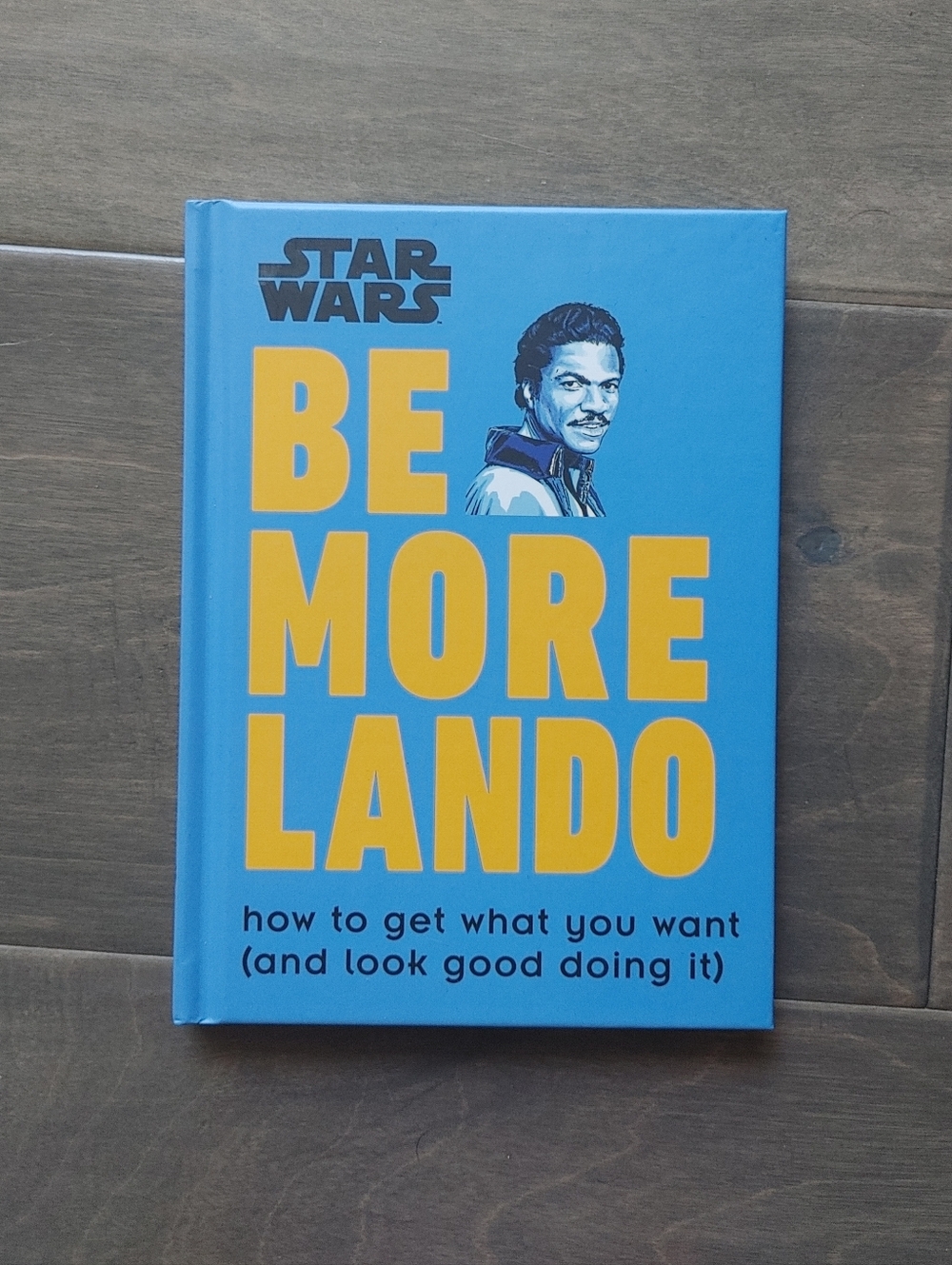 Star Wars Be More Like Lando